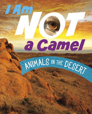 I Am Not A Camel
