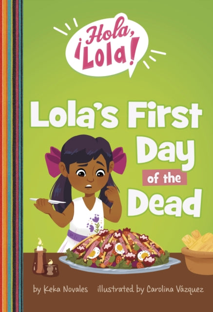 Lolas First Day Of The Dead
