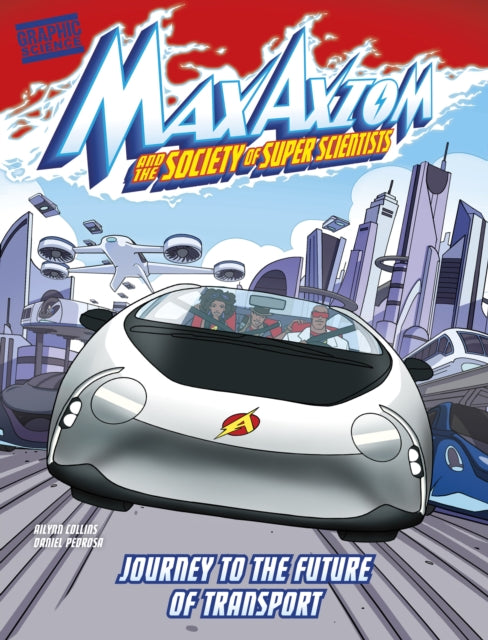 Journey To The Future Of Transport By Collins, Ailynn
