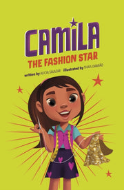 Camila The Fashion Star By Salazar, Alicia