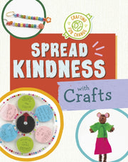 Spread Kindness With Crafts