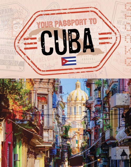 Your Passport To Cuba