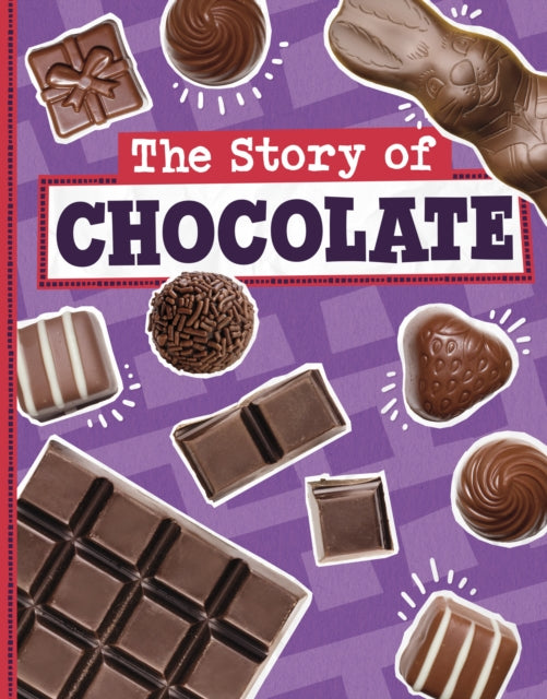 Story Of Chocolate