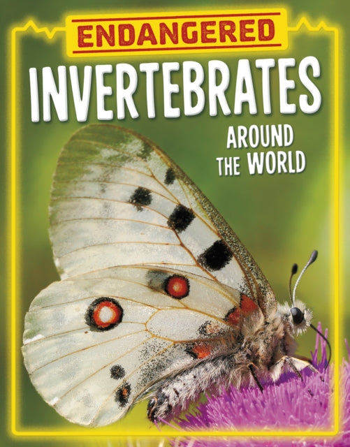 Endangered Invertebrates Around The Worl