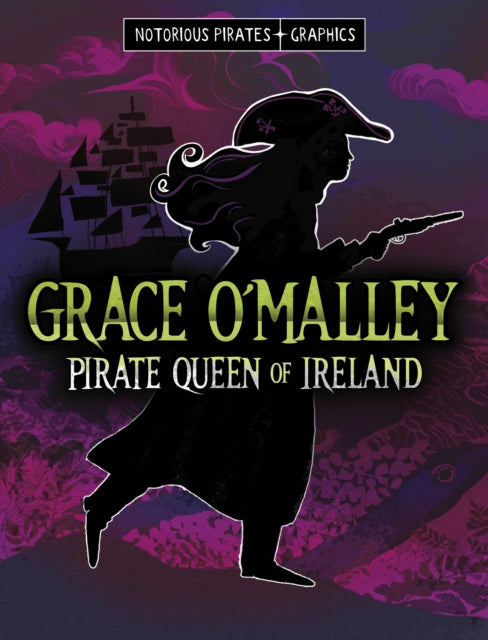 Grace Omalley Pirate Queen Of Ireland By Peters, Stephanie