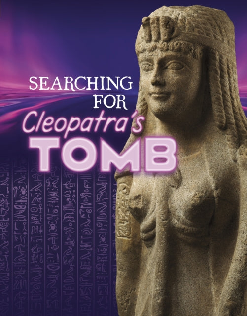 Searching For Cleopatras Tomb