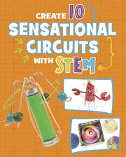 Create 10 Sensational Circuits With Stem