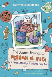 This Journal Belongs To Mason E Pig
