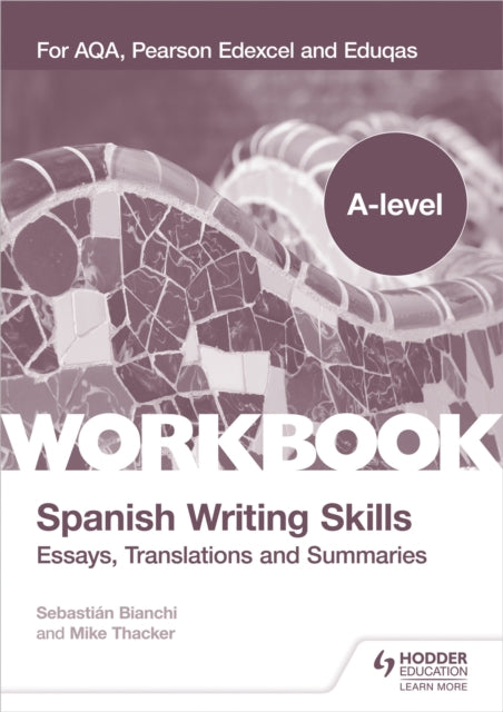 A Level Spanish Writing Skills Essays