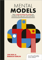 Mental Models How Understanding The Mi