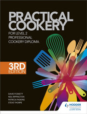 Practical Cookery For The Level 2 Profe