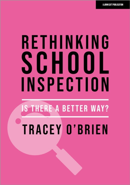 Rethinking School Inspection Is There A