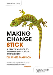 Making Change Stick The Art And Scienc