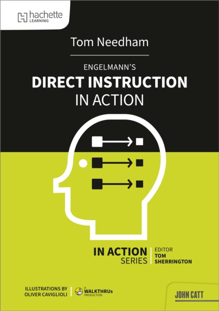 Engelmanns Direct Instruction In Action By Needham, Tom