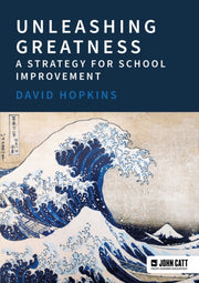 Unleashing Greatness A Strategy For