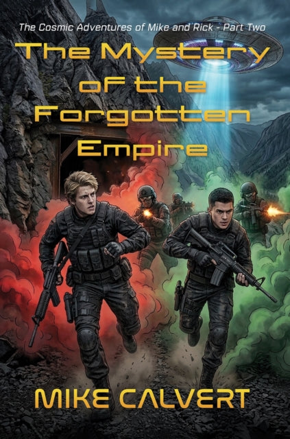Mystery Of The Forgotten Empire By Calvert, Mike