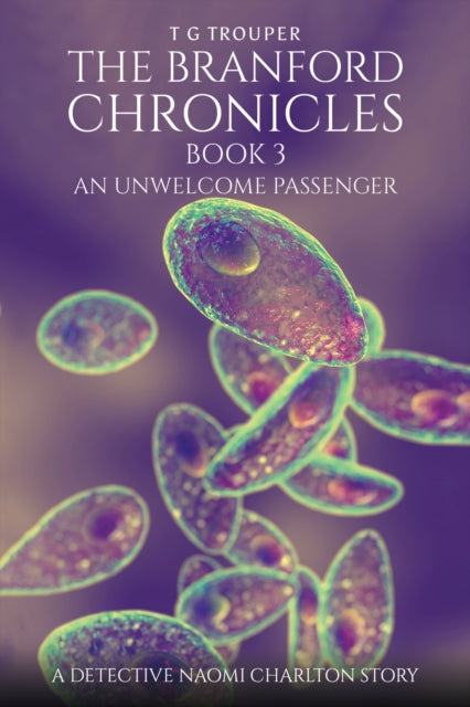 Branford Chronicles Book 3 An Unwelcome