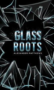 Glass Roots