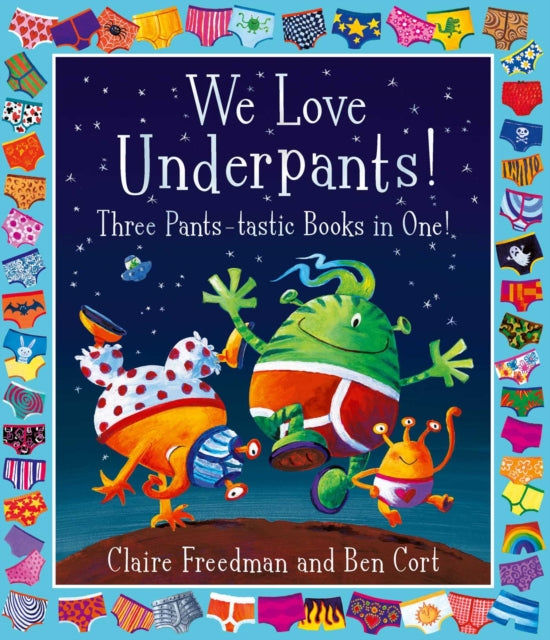 We Love Underpants Three Pantstastic Boo