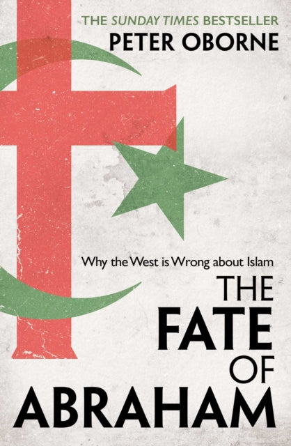 Fate Of Abraham Tr By Oborne, Peter