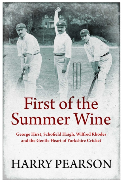 First Of The Summer Wine