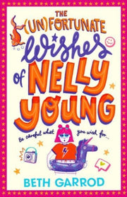 Unfortunate Wishes Of Nelly Young By Garrod, Beth