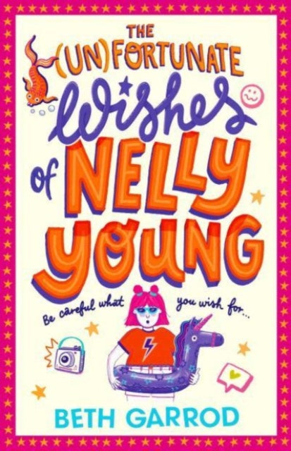 Unfortunate Wishes Of Nelly Young By Garrod, Beth