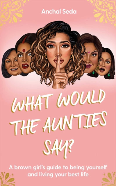 What Would The Aunties Say