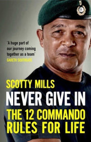 Never Give In The 12 Commando Rules/life