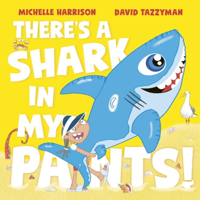 Theres A Shark In My Pants By Harrison, Michelle