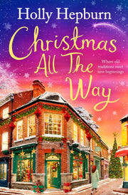 Christmas All The Way By Hepburn, Holly