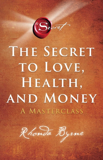 Secret To Love Health & Money