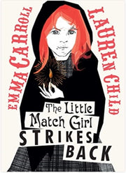 Little Match Girl Strikes Back