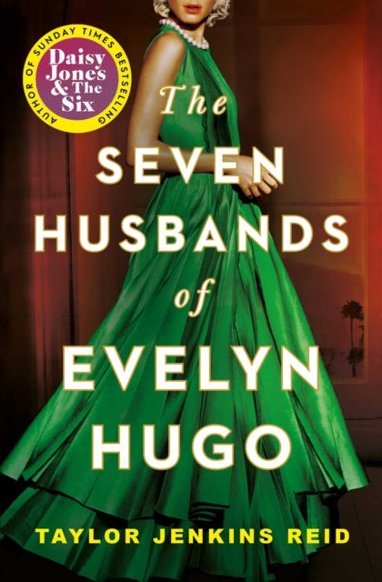Seven Husbands Of Evelyn Hugo By Reid, Taylor Jenkins