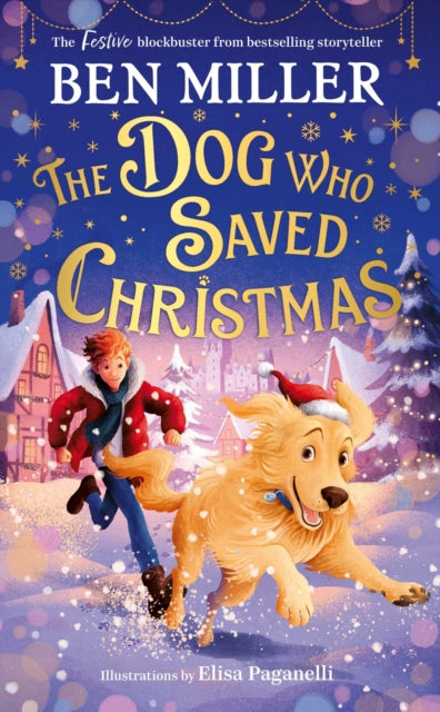 Dog Who Saved Christmas By Miller, Ben