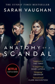 Anatomy Of A Scandal Netflix Tie In By Vaughan, Sarah