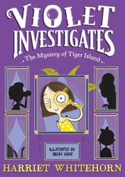 Violet & The Mystery Of Tiger Island By Whitehorn, Harriet