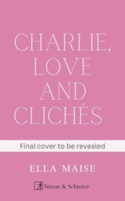Charlie Love & Cliches