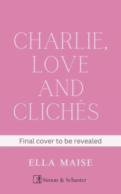 Charlie Love & Cliches