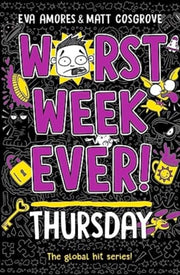 Worst Week Ever Thursday