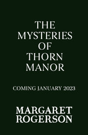 Mysteries Of Thorn Manor By Rogerson, Margaret