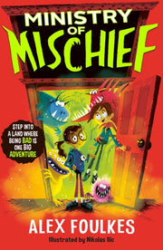Ministry Of Mischief By Foulkes, Alex