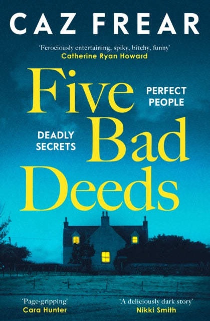 Five Bad Deeds