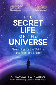 Secret Life Of The Universe By Cabrol, Nathalie A