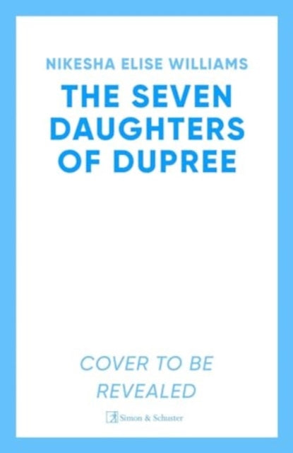 Seven Daughters Of Dupree By Williams, Nikesha E