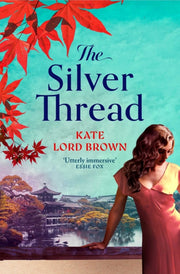 Silver Thread By Lord Brown, Kate