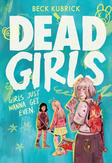Dead Girls By Kubrick, Beck
