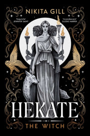 Hekate By Nikita Gill