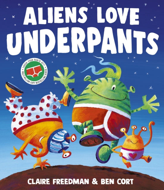 Aliens Love Underpants