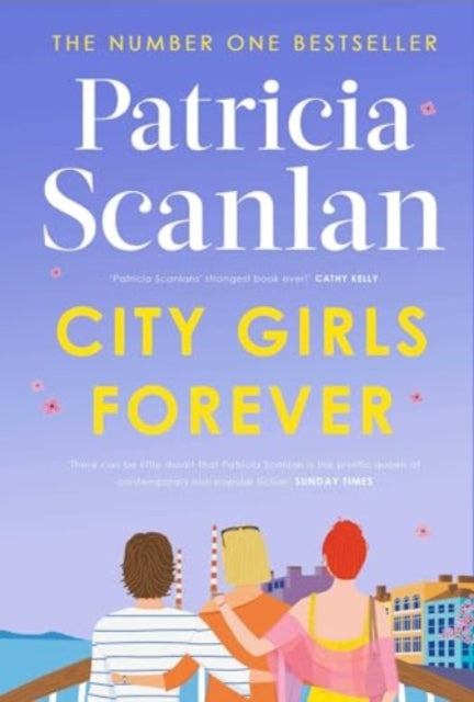 City Girls Forever By Patricia Scanlan